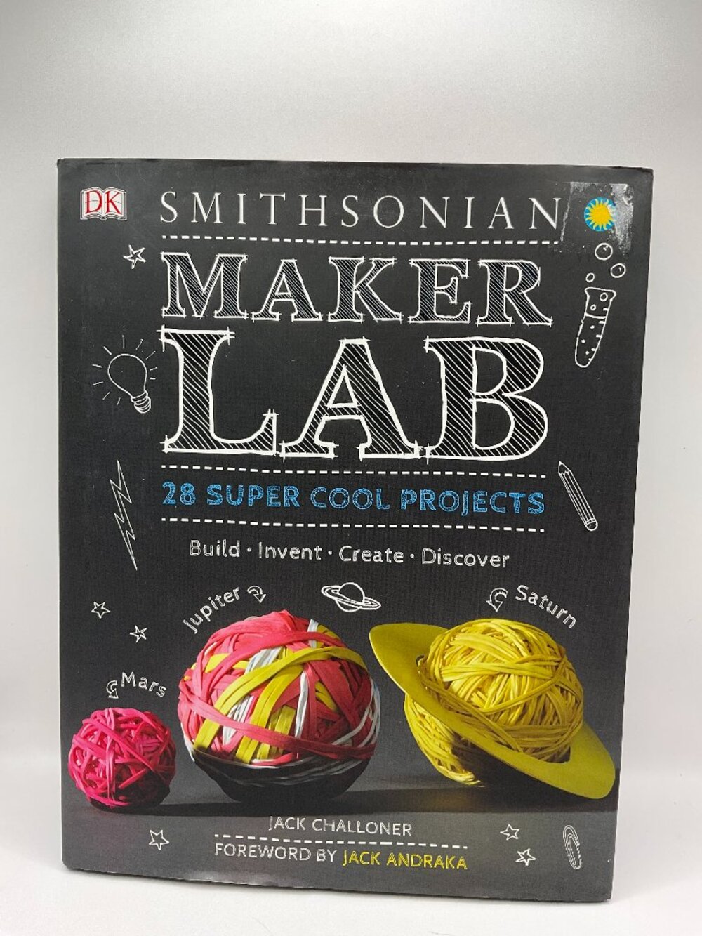 Smithsonian Maker Lab: 28 Super Cool Projects Book
